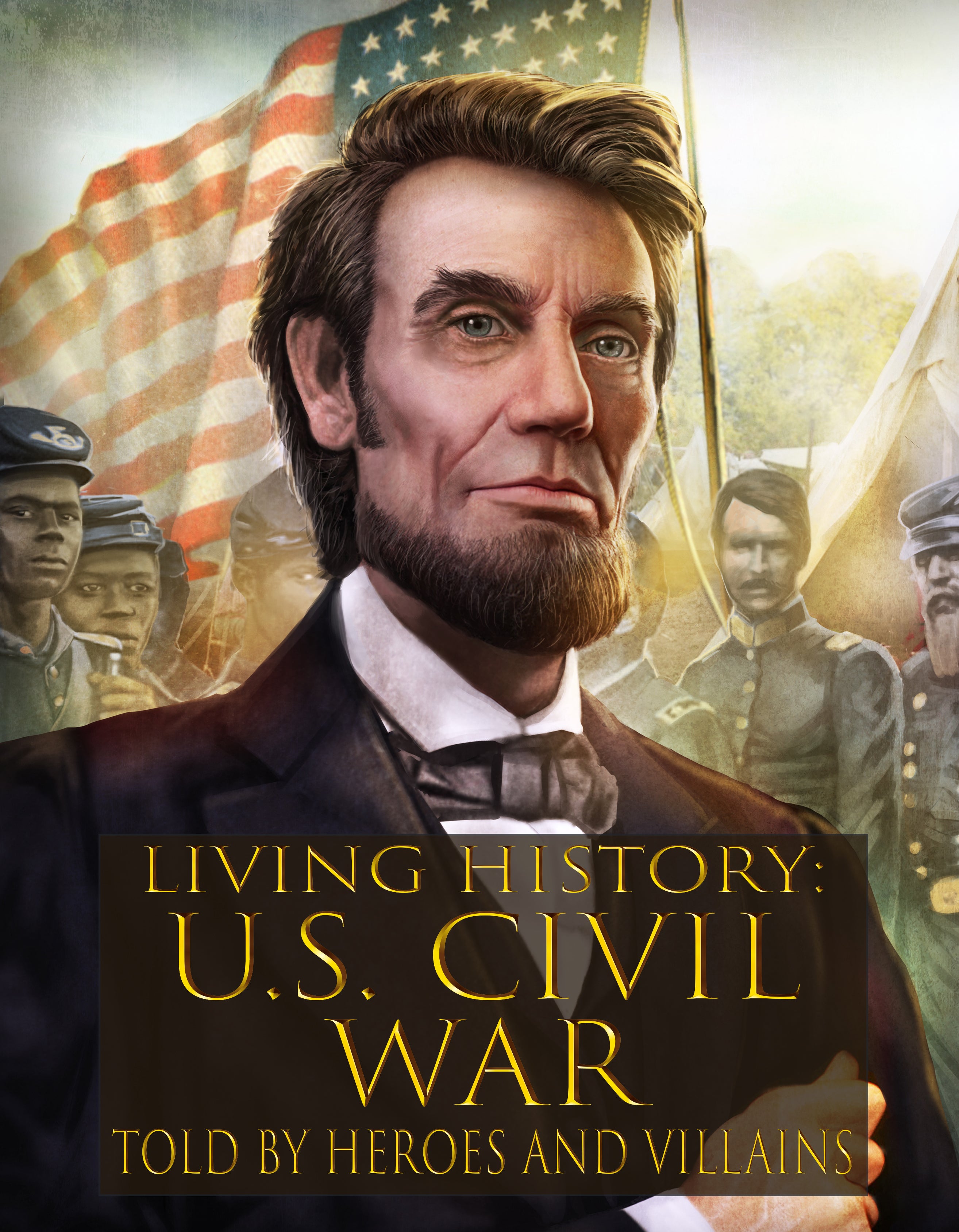 Living History: U.S. Civil War - Told By Those Who Were There image 0